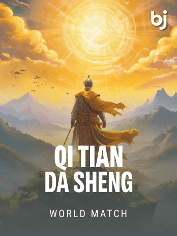Qi Tian Da Shengpng
